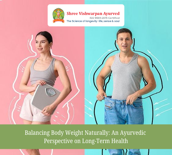 Ayurvedic Weight Loss/Weight Gain Treatment - blog